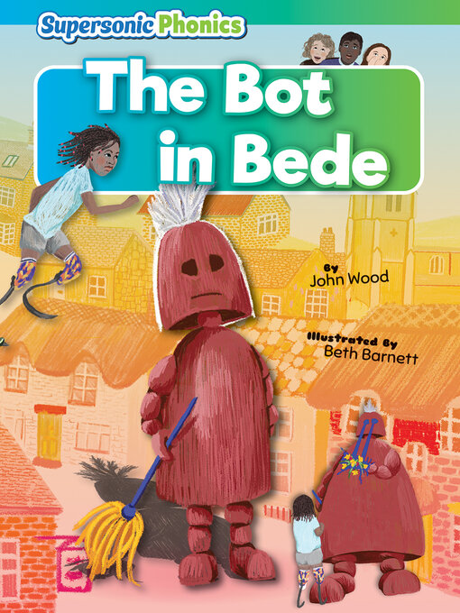 Title details for The Bot in Bede by John Wood - Available